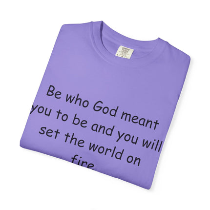 St. Catherine of Siena Quote Tee — "Be who God meant you to be" Christian T-Shirt