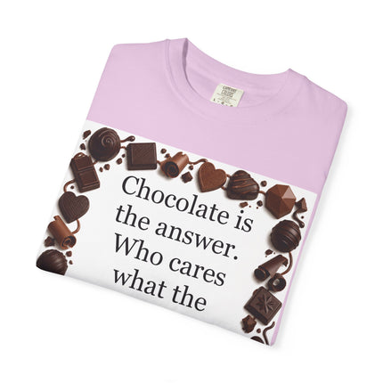Chocolate Is the Answer T-Shirt — Funny Chocolate Quote Tee