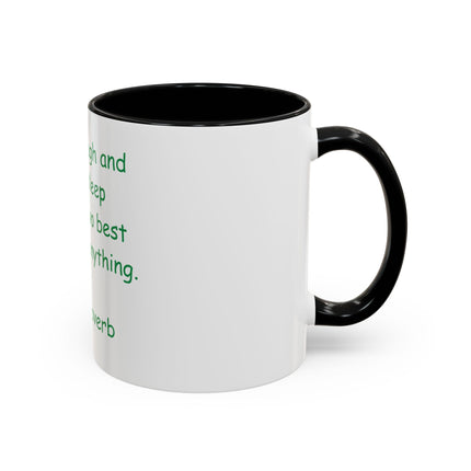 Irish Proverb Coffee Mug — "A good laugh and a long sleep" Accent Mug