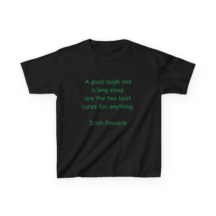 Kids Heavy Cotton™ Tee - "A Good Laugh and a Long Sleep" Irish Proverb - Comfy & Fun T-Shirt for Children