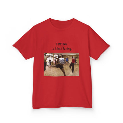 Dancing Is Silent Poetry Kids Tee – Heavy Cotton | Dance Gift