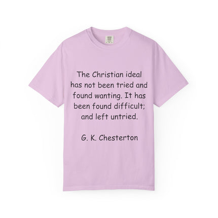 Inspirational Quote Unisex Garment-Dyed T-Shirt - G.K. Chesterton Design