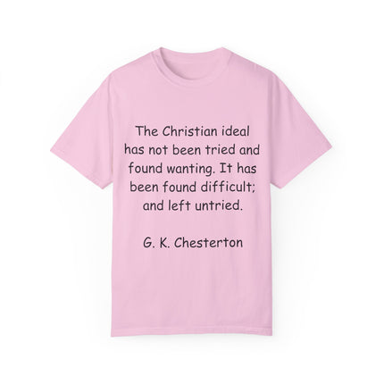 Inspirational Quote T-Shirt - Chesterton on the Christian Ideal