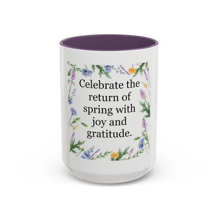 Spring Gratitude Coffee Mug — "Celebrate the return of spring with joy and gratitude"
