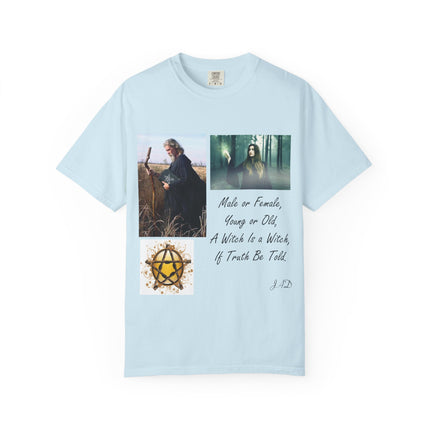 Unisex Garment-Dyed Witch T-Shirt - "A Witch Is A Witch" Design