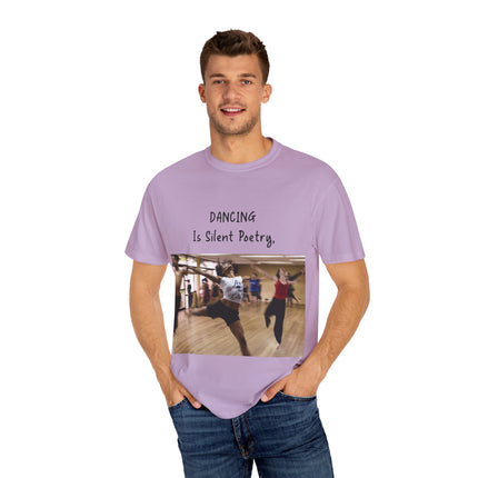 Dancing Is Silent Poetry Unisex T-Shirt - Inspirational Dance Tee