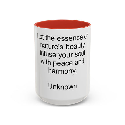 Nature Quote Coffee Mug — "Let the essence of nature's beauty..." Inspirational Accent Mug
