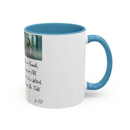 “A Witch Is a Witch” Accent Mug – 11oz Ceramic | Magical & Inclusive