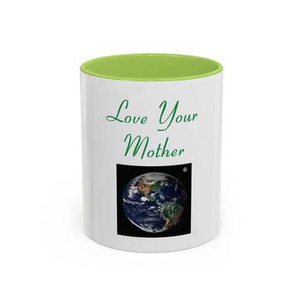 Love Your Mother Earth Coffee Mug — Earth Day Eco-Friendly Gift (11/15oz)