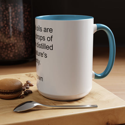 Essential Oils Quote Coffee Mug — “Essential oils are like little drops of sunshine...”