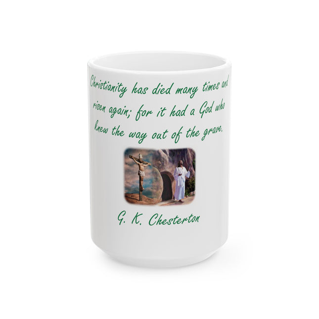 Chesterton Quote Mug – Resurrection Design – Ceramic – 15oz