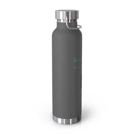 Copper Insulated Bottle – Chief Seattle Earth Quote – 22oz