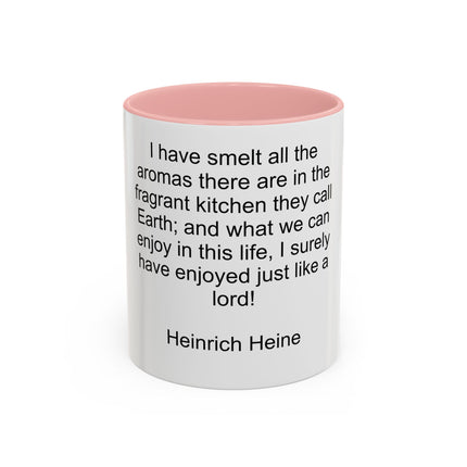 Accent Coffee Mug — "I Have Smelt All the Aromas" Heinrich Heine Quote