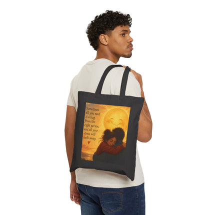 Tote Bag — "Sometimes All You Need Is a Hug" Inspirational Canvas Tote