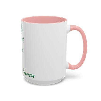 Inspirational Accent Mug – Emerson Quote: Be Silly, Honest, Kind, 15oz