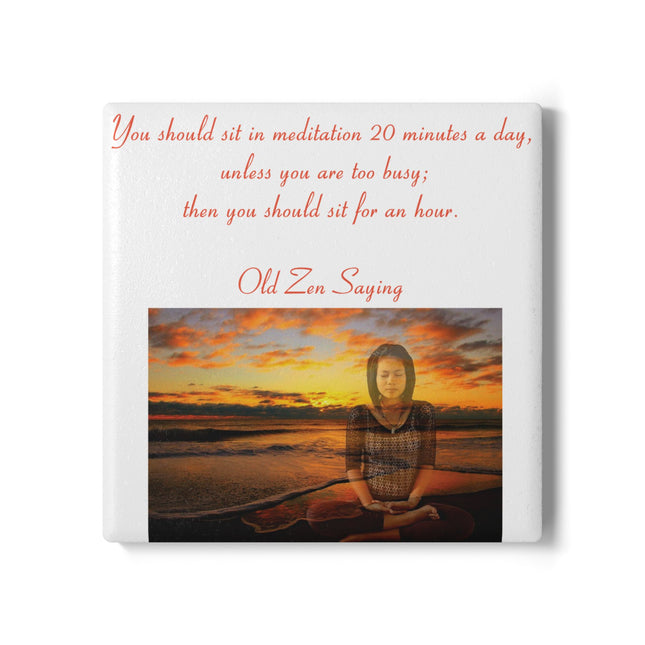 Zen Meditation Ceramic Coaster - Inspirational Quote for Mindfulness