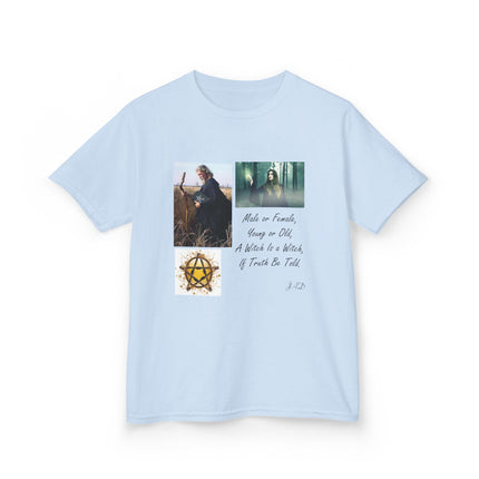 Inspirational Kids Tee - 'Male or Female, Young or Old, A Witch Is a Witch, If Truth Be Told'