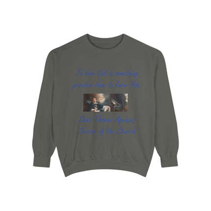 Inspirational Unisex Sweatshirt - "To Love God is Something Greater"