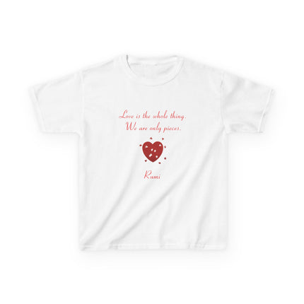 Love Is the Whole Thing Kids Tee – Heart Design Cotton Shirt