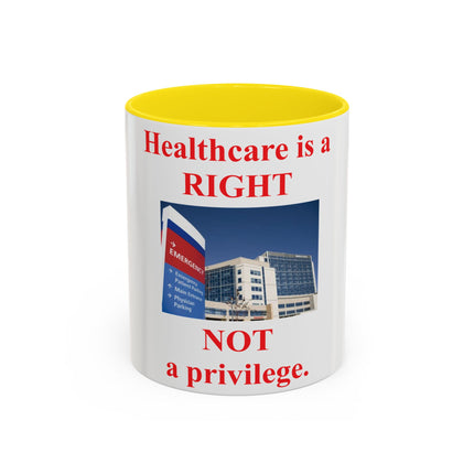 Healthcare Is a Right Mug – 11oz Ceramic Accent Cup for Advocates
