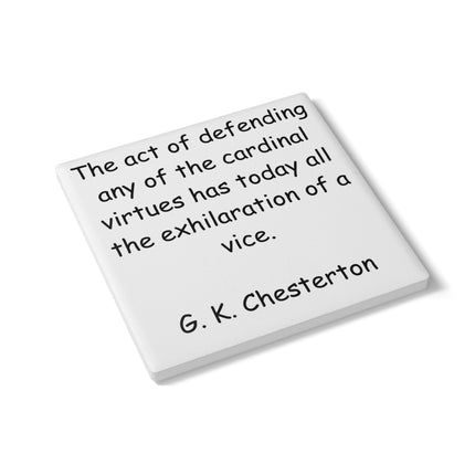 Inspirational Ceramic Coaster – G.K. Chesterton Quote for Home & Gift