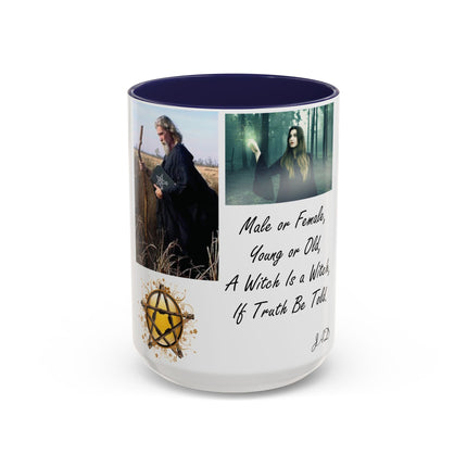 “A Witch Is a Witch” Accent Mug – 15oz Ceramic | Witchy & Inclusive