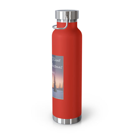 22oz Copper Vacuum Insulated Bottle – "All I Want for Christmas Is Peace"