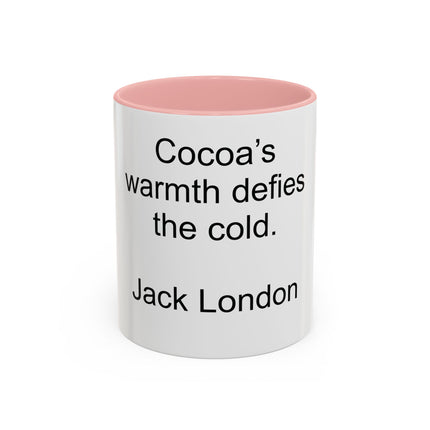 Jack London Quote Mug — "Cocoa’s warmth defies the cold." Accent Mug