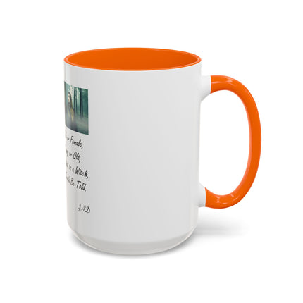 Witchcraft Quote Accent Coffee Mug — 'Male or Female, Young or Old' Pagan Witch Tribute