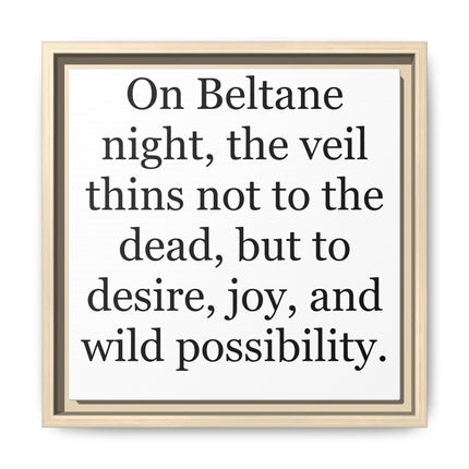 Beltane Quote Canvas Print — "On Beltane night..." Framed Wall Art