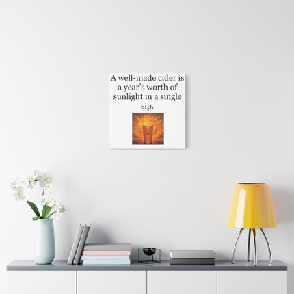 Cider Quote Canvas Print — "A well-made cider is a year’s worth of sunlight in a single sip."