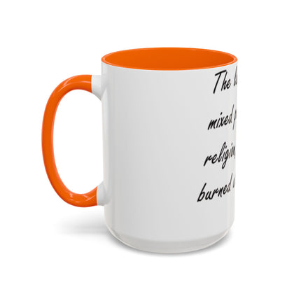 15oz Coffee Mug – “Politics & Religion” – Bold Statement