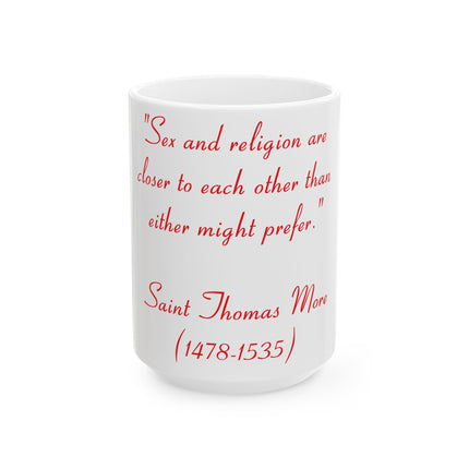 Inspirational Ceramic Mug – Saint Thomas More Quote – 15oz