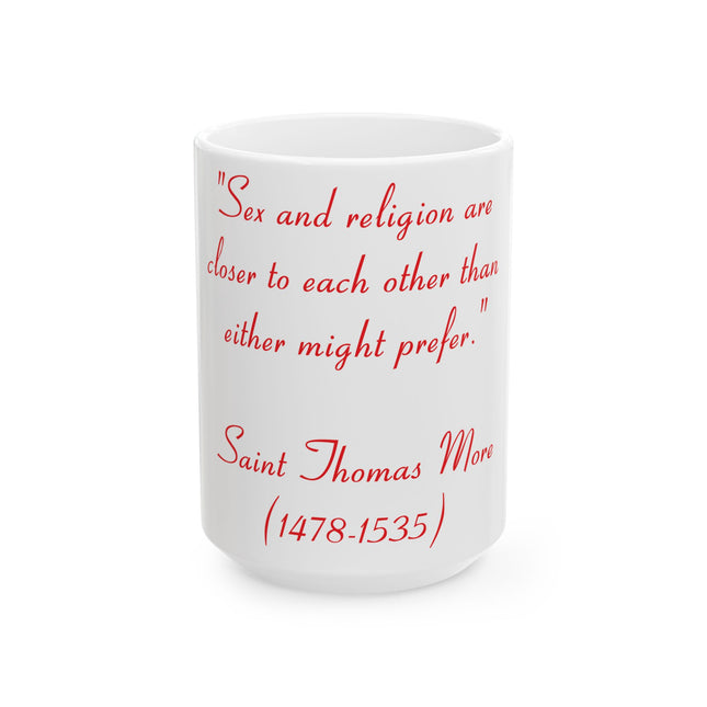 Inspirational Ceramic Mug – Saint Thomas More Quote – 15oz