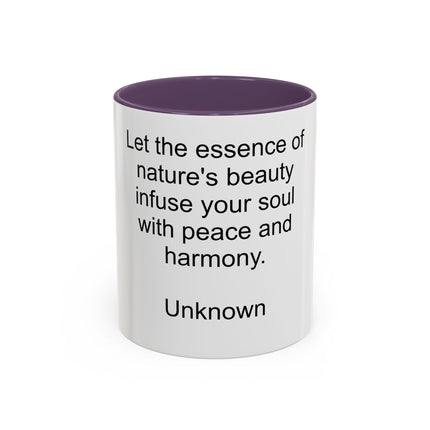 Nature Quote Coffee Mug — "Let the essence of nature's beauty..." Inspirational Accent Mug