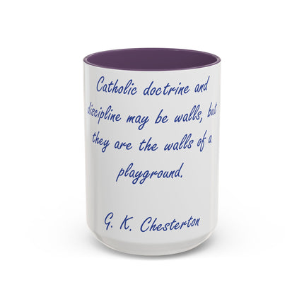 Chesterton Quote Accent Mug – “Walls of a Playground” – 15oz Ceramic