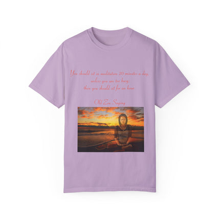 Meditation Quote Tee – Unisex Garment-Dyed Shirt for Mindfulness
