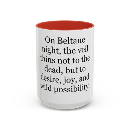 Beltane Quote Coffee Mug — "On Beltane night..." Accent Mug