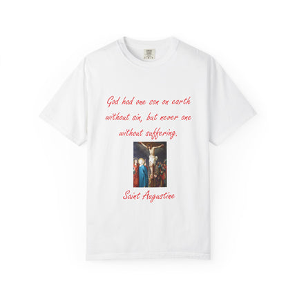 Unisex Garment-Dyed T-Shirt with Saint Augustine Quote