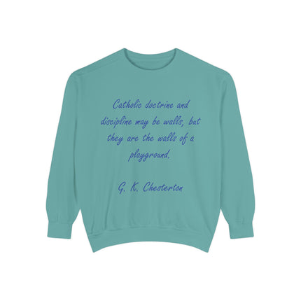 Chesterton Quote Sweatshirt – “Walls of a Playground” – Unisex Fit