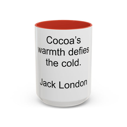 Jack London Quote Mug — "Cocoa’s warmth defies the cold." Accent Mug