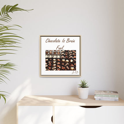Chocolate Is Brain Fuel Canvas Print