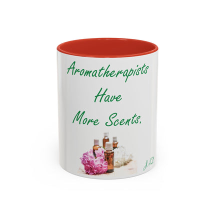 Aromatherapists Accent Mug – “Have More Scents” Design, 11oz