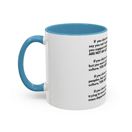 Political Statement Mug — 'You Are Not An Ally' Social Justice Coffee Mug (11/15oz)
