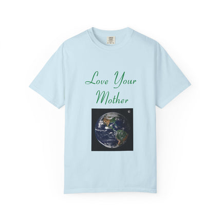 Eco-Friendly Unisex T-Shirt - "Love Your Mother" Design