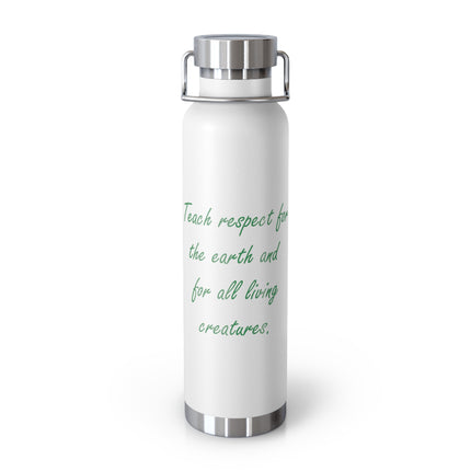 Eco Bottle - Teach Respect for the Earth, Copper Insulated - 22oz