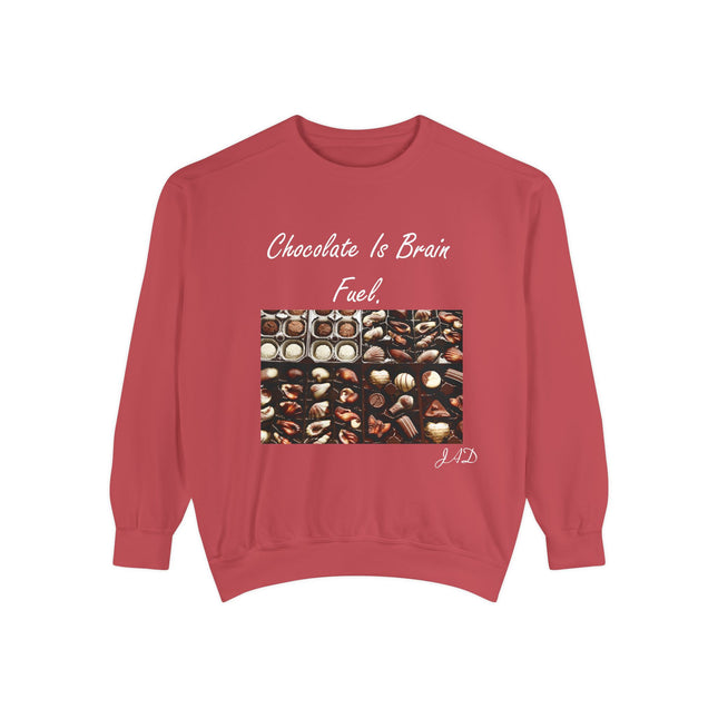 Chocolate Is Brain Fuel Sweatshirt – Unisex Garment-Dyed Cozy Top