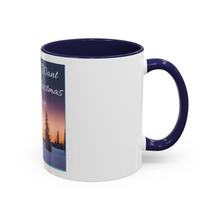 Coffee Mug — "All I Want for Christmas Is Peace" Holiday Peaceful Winter Scene