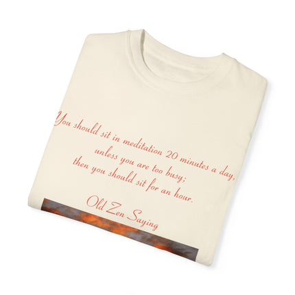 Meditation Quote Tee – Unisex Garment-Dyed Shirt for Mindfulness