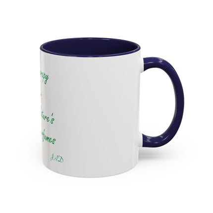 Aromatherapy Coffee Mug - "Mother Nature's Healing Perfumes" Accent Mug (11/15oz)